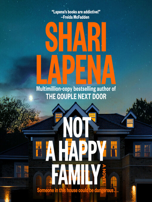 Title details for Not a Happy Family by Shari Lapena - Wait list